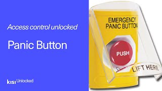 Access Control Unlocked: Panic Buttons │ Kisi
