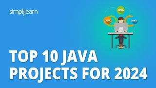 Top 10 Java Projects For 2024 | 10 Java Projects For Resume | Java Programming Projects |Simplilearn screenshot 2