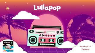 Lullapop - Positions (Visualizer)