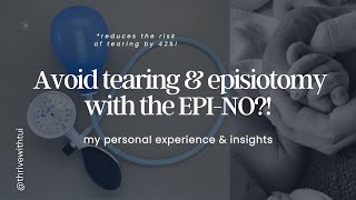 Information EPI-NO Childbirth Preparation Device - Reduce Your Risk of Tearing & Episiotomy! Guide