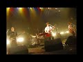 ASIAN KUNG-FU GENERATION - Rocket No.4 (ロケットNo.4) + Sono Wake Wo (その訳を) Live 2003
