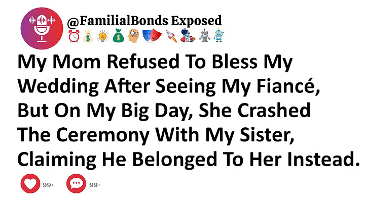 My Mom Refused To Bless My Wedding After Seeing My Fiancé, But On My Big Day, She Crashed The...