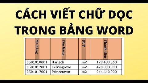 CÁCH VIẾT CHỮ DỌC TRONG BẢNG WORD