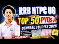 RRB NTPC UG GK/GS 2026 | Top 50 PYQs | Most Expected Questions | Ravi Sir