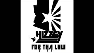 Hizzey - For Tha Low Resimi