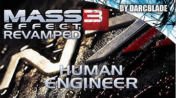 Mass Effect 3 Multiplayer Revamped : Human Engineer