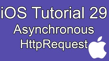 iOS Tutorial - Part 29 - Asynchronous HttpRequest