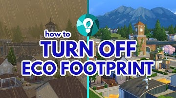 How to Turn off Eco Footprint in The Sims 4: Eco Lifestyle 💡🌿