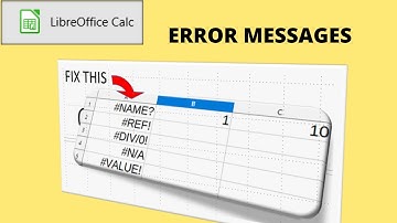 How to fix error messages in Libreoffice Calc. What do these mean?