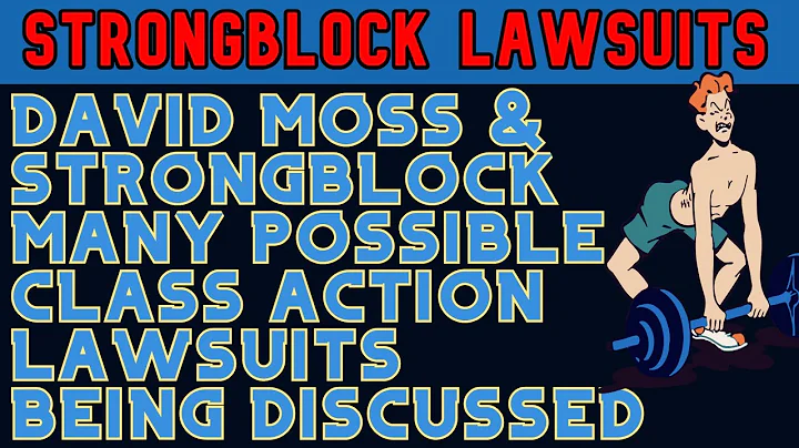 DAVID MOSS & STRONGBLOCK MANY CLASS ACTION LAWSUIT...