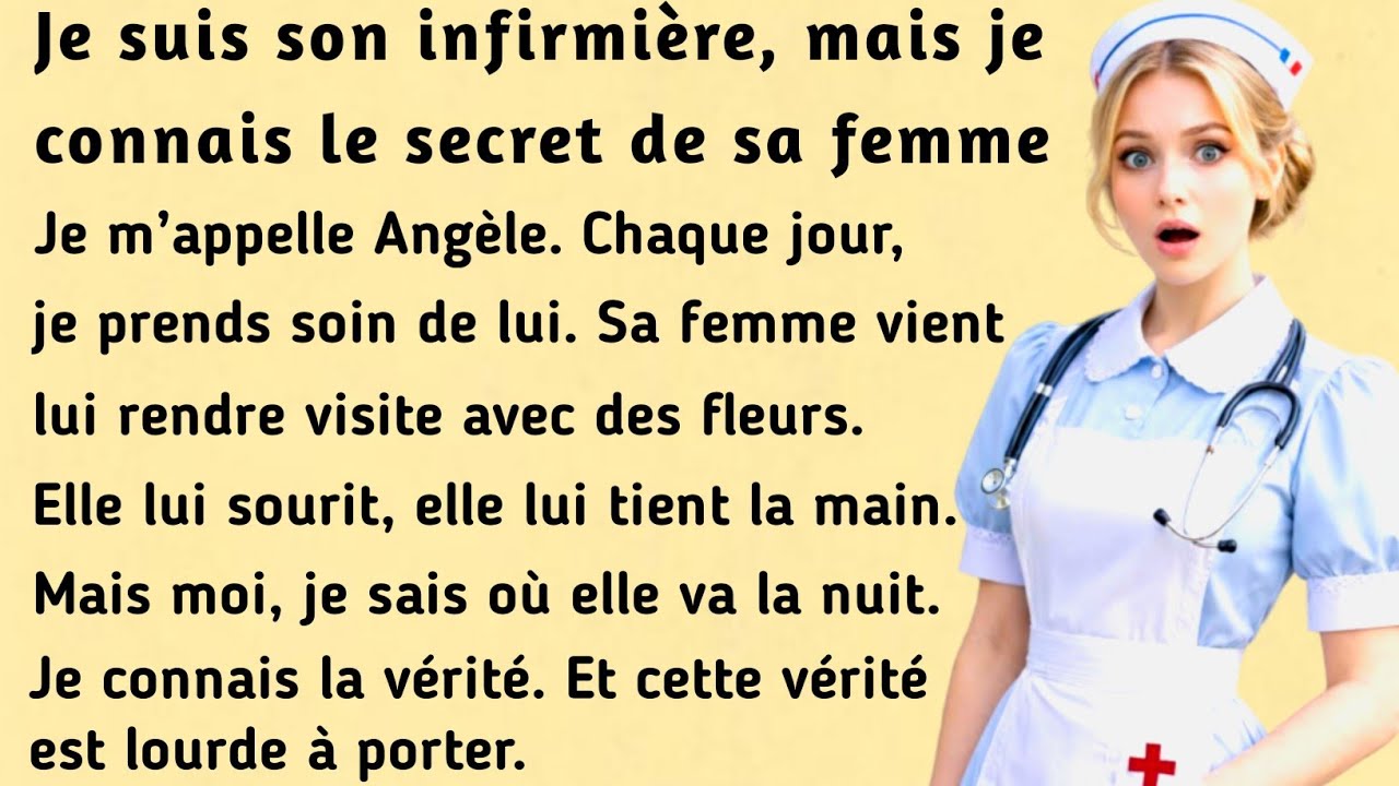 I'm His Nurse But I Know His Wife's Secret । Learn French through this simple story ( A1-A2 )