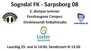 Sogndal FK - Sarpsborg 08 (opptak av fotballstudio) 25. mai 2024