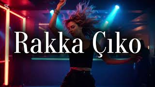 Rakka Ciko - Retuneazeripop2026