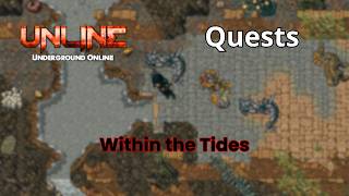 (Quests) Within The Tides | Unline.org