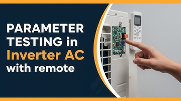 Parameter Testing in Inverter AC