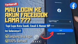 Cara Memulihkan Facebook Lupa Kata Sandi,Nomor HP, dan Email
