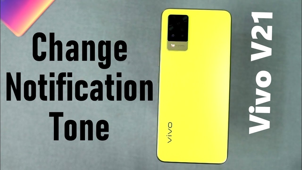 How To Change Notification Tone On Vivo V21 YouTube how-to-change-notification-tone-on-vivo-v21-youtube