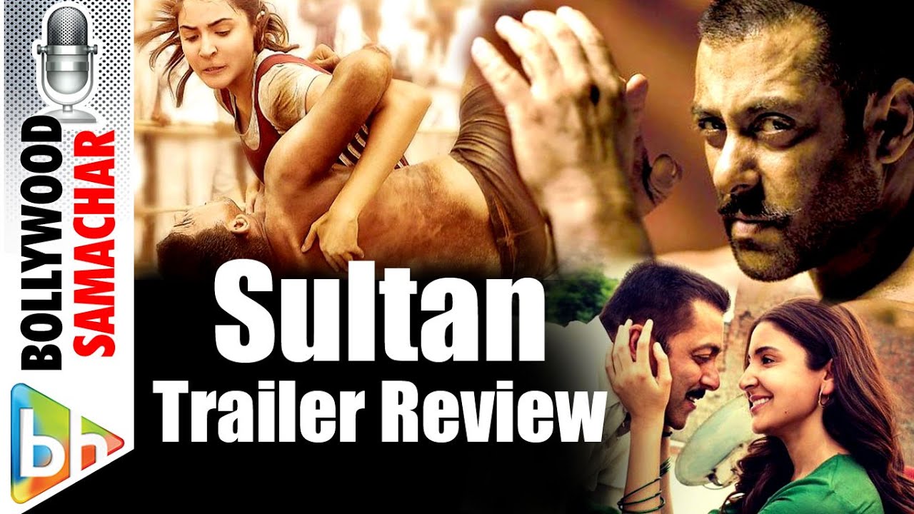 Sultan Trailer Review 2016 | Salman Khan | Anushka Sharma | EID 2016