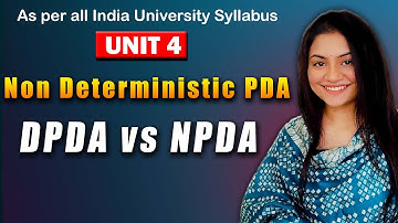 NPDA | Non Deterministic Push Down Automata | UNIT 4 | AKTU |  #learncswitharshi