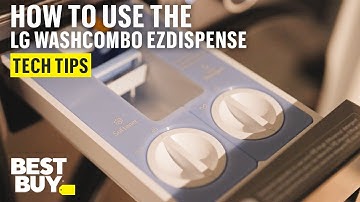 How to use ezDispense on the LG WashCombo – Tech Tips from Best Buy