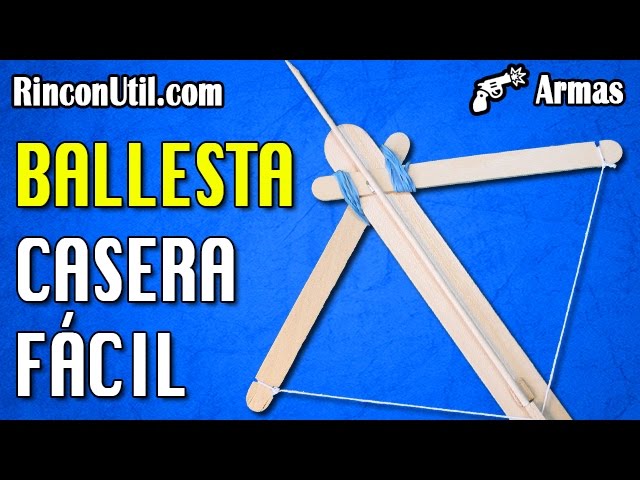 Ballesta casera potente  Armas caseras 