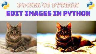 Edit Images in Python - Power of Python
