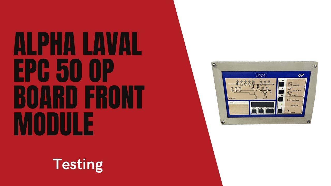 Alfa Laval EPC 50 OP Board Front Module (1) Repair