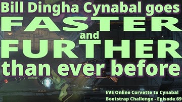 Are you ready for The Hauling Episode? – EVE Online Corvette to Cynabal Bootstrap Challenge – Ep 69