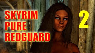 Celebrity Skyrim PURE REDGUARD Walkthrough - Part 2: Quick n' Dirty Combat Archer Net Worth