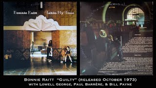 Bonnie Raitt &quot;Guilty&quot; (released October 1973)