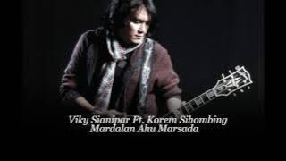 Lagu Batak - Sedih (Galau) - Mardalan Ahu Marsada - 'Viky Sianipar Ft  Korem Sihombing'