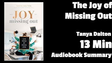 The Joy of Missing Out: Live More by Doing Less