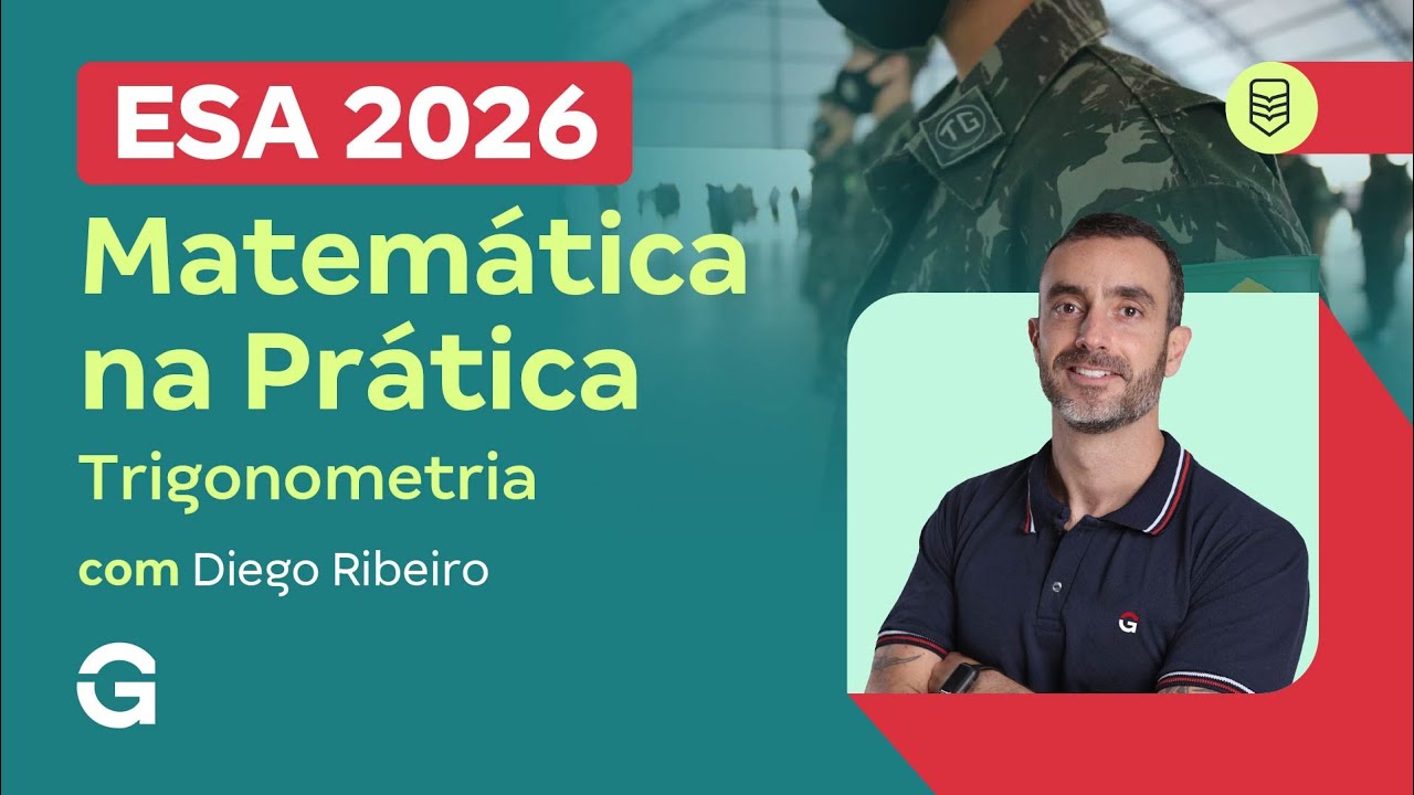 Concurso ESA 2026: Matemática na Prática | Trigonometria