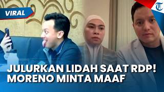 JULURKAN LIDAH SAAT RAPAT! Moreno Soeprapto Minta Maaf, Ternyata Vcall Ingin Hibur Anak