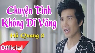 Chuyện Tình Không Dĩ Vãng - Hồ Quang 8 [Karaoke Beat MV HD]