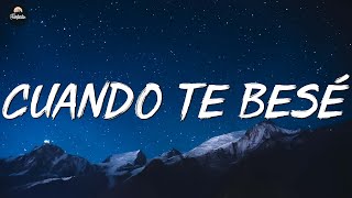 🎵 Becky G x Paulo Londra - Cuando Te Besé (Letra/Lyrics)