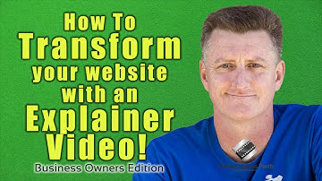 How To Transform Your Website With an Explainer Video [Video Marketing] 2023