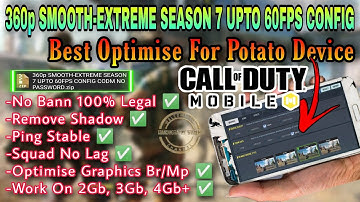 Cod Mobile SMOOTH-EXTREME 60FPS Config | Season 7 | Br/Mp Lag Fix Call Of Duty Mobile