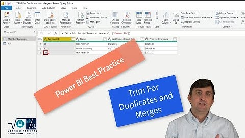 Power BI Best Practice Trim To Merge and Remove Duplicate Records