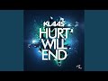 Capture de la vidéo Hurt Will End (Radio Edit)