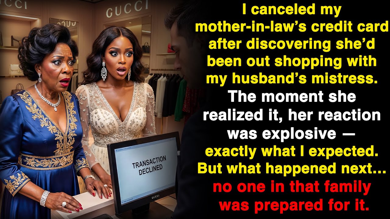 I canceled my mother-in-law’s credit card after I found her shopping with my husband’s mistress...