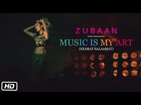 MUSIC IS MY ART (NIAMAT SALAAMAT) VIDEO SONG | ZUBAAN | Review