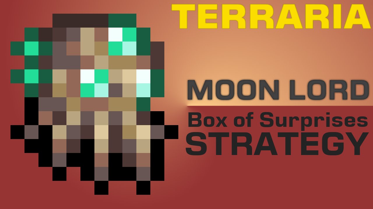 Terraria Moon Lord Kill "Box of Surprises" strategy