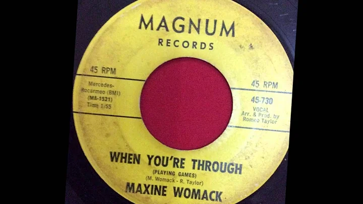 MAXINE WOMACK...WHEN YOU'RE THROUGH...MAGNUM