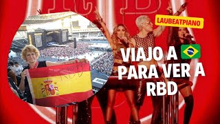 ✈️ Viajo de ESPAÑA a BRASIL para ver a RBD