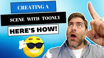 How to create a scene with Toonly