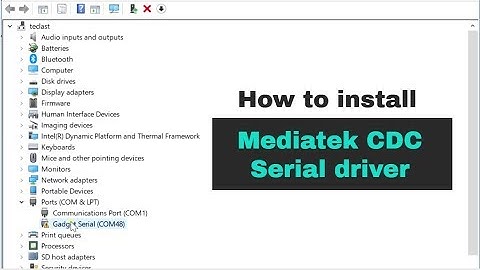 How to install Mediatek CDC serial driver