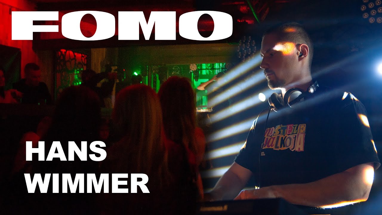 FOMO Pop-Up Club - Hans Wimmer | Konemusa