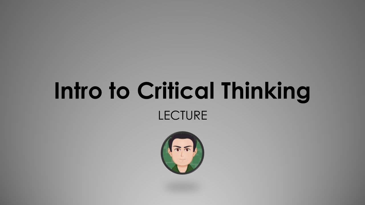 intro to critical thinking