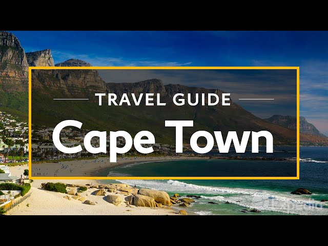 Cape Town Travel Guide Part 1